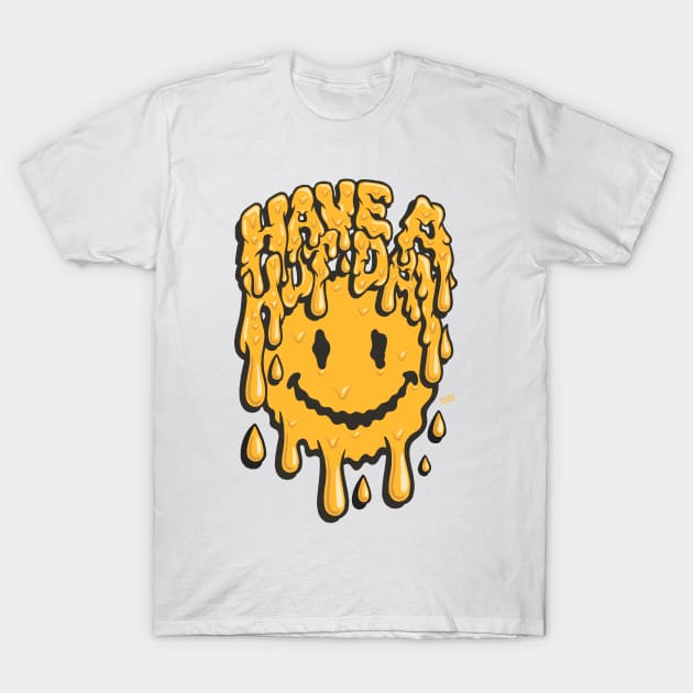 HAVE A HOT DAY T-Shirt by andewhallart